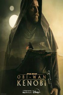 دانلود سریال Obi-Wan Kenobi 2022 اوبی وان کنوبی فصل اول 1 قسمت 1 تا 5 با زیرنویس فارسی چسبیده