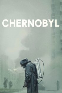 دانلود سریال Chernobyl 2019 چرنوبیل قسمت 1 تا 5 با دوبله فارسی