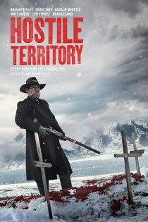 دانلود فیلم Hostile Territory 2022 قلمرو دشمن (قلمرو خشن) با زیرنویس فارسی چسبیده