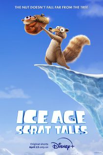 دانلود انیمیشن سریالی Ice Age: Scrat Tales 2022 عصر یخبندان: داستان های اسکرات با دوبله فارسی