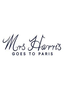دانلود فیلم Mrs Harris Goes to Paris 2022 خانم هریس به پاریس می رود با زیرنویس فارسی چسبیده