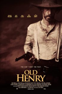 دانلود فیلم Old Henry 2021 هنری پیر ( اولد هنری)  با دوبله فارسی و زیرنویس فارسی چسبیده