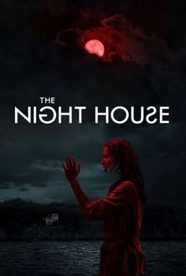دانلود فیلم The Night House 2020 خانه شب با دوبله و زیرنویس فارسی چسبیده