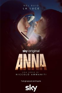 دانلود سریال Anna 2021 آنا فصل اول قسمت 1 تا 3 با زیرنویس فارسی چسبیده