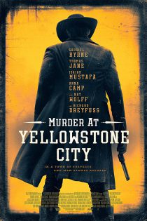 دانلود فیلم Murder at Yellowstone City 2022 قتل در شهر یلوستون با زیرنویس فارسی چسبیده