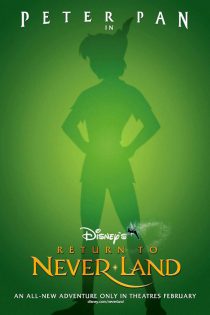 دانلود انیمیشن Peter Pan 2: Return to Never Land 2002 پیتر پن ۲: بازگشت به ناکجا آباد با دوبله فارسی