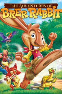 دانلود انیمیشن The Adventures of Brer Rabbit 2006 خرگوش بلا با دوبله فارسی