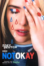 دانلود فیلم Not Okay 2022 خوب نیست (نات اوکی) با زیرنویس فارسی چسبیده