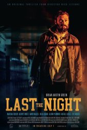 دانلود فیلم Last the Night 2022 شب را طاقت بیاور (لست د نایت) با زیرنویس فارسی چسبیده