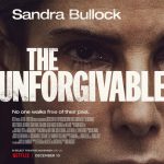 دانلود فیلم The Unforgivable 2021 نابخشودنی با زیرنویس فارسی چسبیده