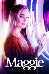 دانلود سریال Maggie 2022 مگی فصل اول 1  قسمت 1 تا 13 با زیرنویس فارسی چسبیده
