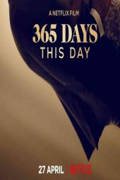 دانلود فیلم The Next 365 Days سیصد و شصت و پنج روز آینده (365 روز آینده) با زیرنویس فارسی چسبیده