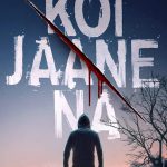 دانلود فیلم Koi Jaane Na 2021 کسی نمیداند با زیرنویس فارسی چسبیده