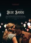 دانلود فیلم Blue Bayou 2021 مرداب آبی (بایو آبی) با زیرنویس فارسی چسیبده