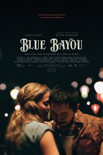 دانلود فیلم Blue Bayou 2021 مرداب آبی (بایو آبی) با زیرنویس فارسی چسیبده