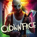 دانلود فیلم Clownface 2019 صورت دلقک با زیرنویس فارسی چسبیده