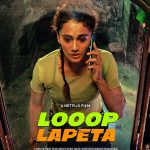 دانلود فیلم Looop Lapeta 2022 لوپ لاپتا با دوبله فارسی