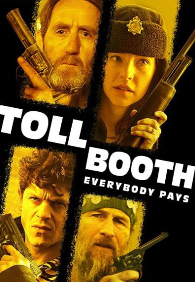 دانلود فیلم Tollbooth 2021 باجه عوارضی (عوارض) با زیرنویس فارسی چسبیده