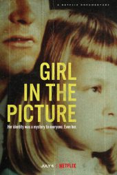 دانلود مستند Girl in the Picture 2022 دختر درون عکس با زیرنویس فارسی چسبیده