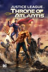 دانلود انیمیشن Justice League: Throne of Atlantis 2015 لیگ عدالت امپراتوری آتلانتیس با دوبله فارسی