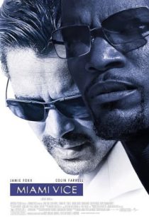 دانلود فیلم Miami Vice 2006 خلافکاران میامی با دوبله فارسی