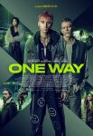 دانلود فیلم One Way 2022 یک‌ طرفه با دوبله فارسی و زیرنویس فارسی چسبیده