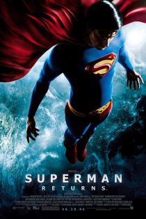 دانلود فیلم Superman Returns 2006 بازگشت سوپرمن با دوبله فارسی