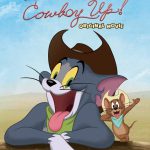دانلود انیمیشن Tom and Jerry: Cowboy Up! 2022 تام و جری گاوچران با دوبله فارسی