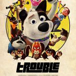 دانلود انیمیشن Trouble 2019 تروبل با دوبله فارسی