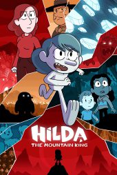 دانلود انیمیشن Hilda and the Mountain King 2021 هیلدا و پادشاه کوهستان با دوبله فارسی