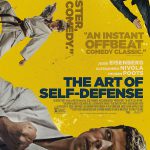 دانلود فیلم The Art of Self-Defense 2019 هنر دفاع شخصی با زیرنویس فارسی چسبیده