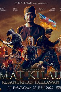 دانلود فیلم Mat Kilau 2022 مت کیلاو با زیرنویس فارسی چسبیده