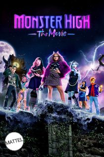 دانلود سریال Monster High: The Movie 2022 هیولا بالا: فیلم فصل دوم 2 قسمت 1 تا 2 با زیرنویس فارسی چسبیده