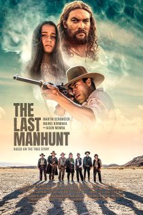 دانلود فیلم The Last Manhunt 2022 آخرین شکار انسان با دوبله فارسی و زیرنویس فارسی چسبیده