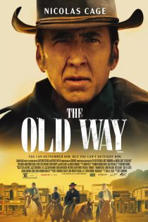 دانلود فیلم The Old Way 2022 راه قدیمی با زیرنویس فارسی چسبیده