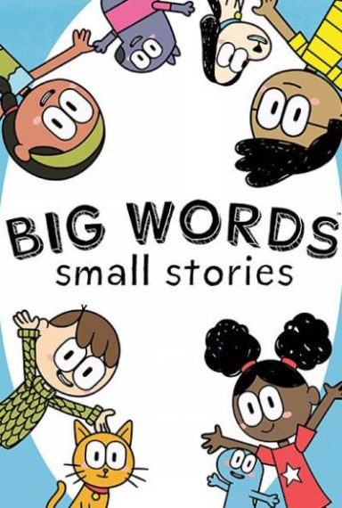 دانلود انیمیشن سریالی Big Words, Small Stories 2021 کلمات بزرگ داستان های کوچک فصل اول 1 قسمت 1 تا 5 با دوبله فارسی