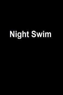 دانلود فیلم Night Swim 2024 شنا در شب با زیرنویس فارسی چسبیده