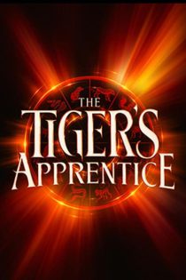 دانلود انیمیشن The Tiger’s Apprentice 2024 شاگرد ببر با زیرنویس فارسی چسبیده