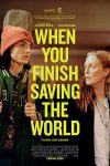 دانلود فیلم When You Finish Saving the World 2022 وقتی نجات جهان را تمام کردید با زیرنویس فارسی چسبیده