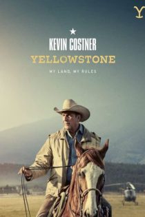 دانلود سریال Yellowstone 2018 سنگ زرد (یلو استون) فصل اول 1 قسمت 1 تا 5 با زیرنویس فارسی چسبیده