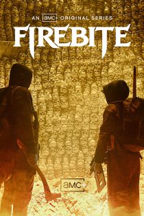 دانلود سریال Firebite 2021 فایر بایت فصل اول 1 قسمت 1 تا 8 با زیرنویس فارسی چسبیده