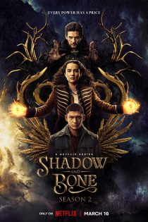 دانلود سریال Shadow and Bone 2023 سایه و استخوان فصل دوم 2 قسمت 1 تا 8 با زیرنویس فارسی چسبیده