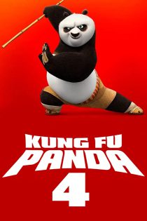 دانلود انیمیشن Kung Fu Panda 4 2024 پاندای کونگ فو کار 4 با زیرنویس فارسی چسبیده